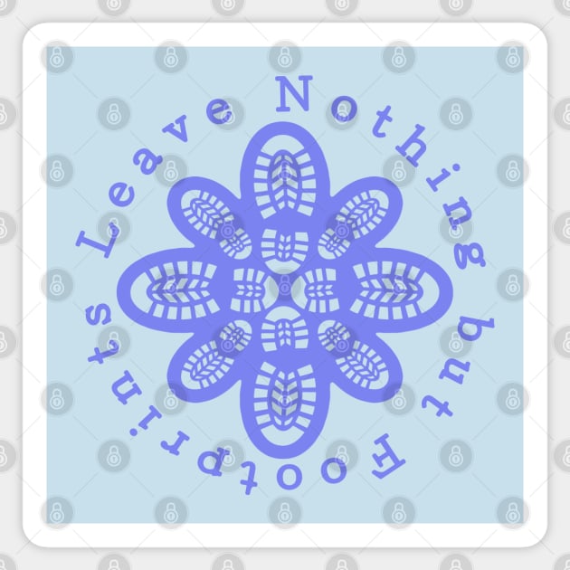 Leave Nothing but Footprints Hiking Boot Hiking Original Sticker by TeeCreations